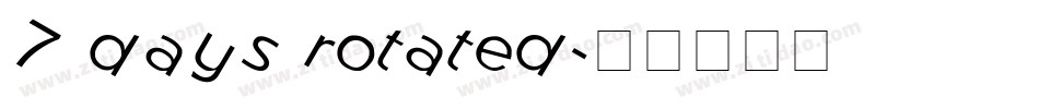 7 days rotated字体转换